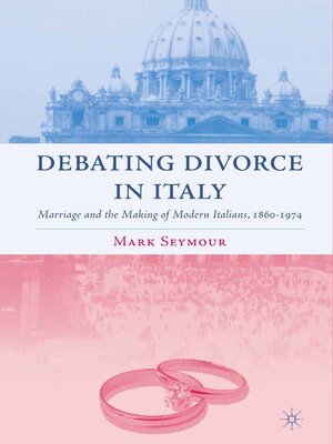 cover image of Debating Divorce in Italy